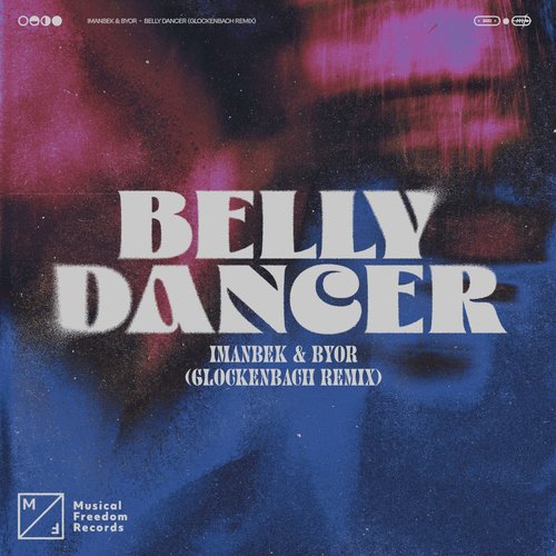 Belly Dancer (Glockenbach Remix) (Glockenbach Remix)