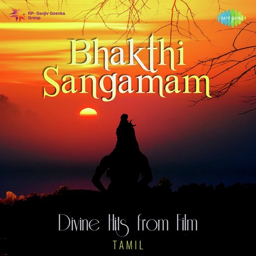 Bhakthi Sangamam - Divine Hits From Film