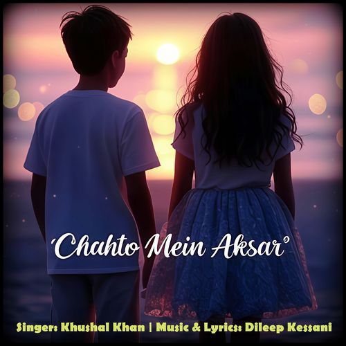 Chahto Mein Aksar