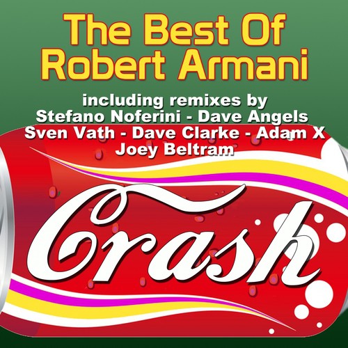 Circus Bells - Song Download from Crash: The Best of Robert Armani @  JioSaavn