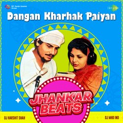 Dangan Kharhak Paiyan Jhankar Beats-KQBTYxhnDnA