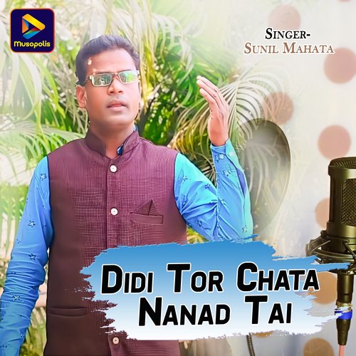 Didi Tor Chata Nanad Tai