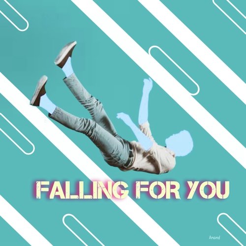 Falling For You