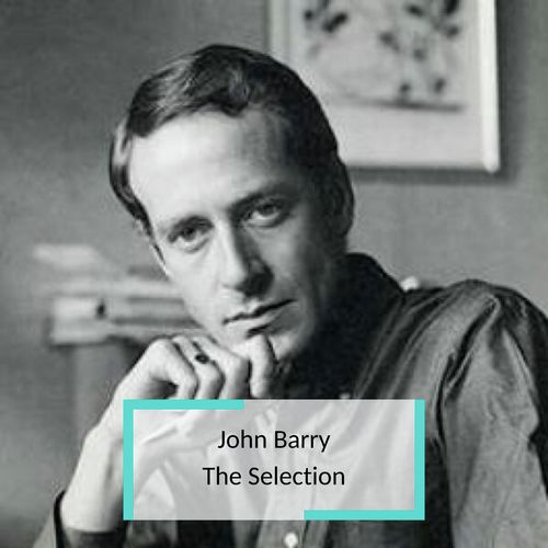 John Barry - The Selection