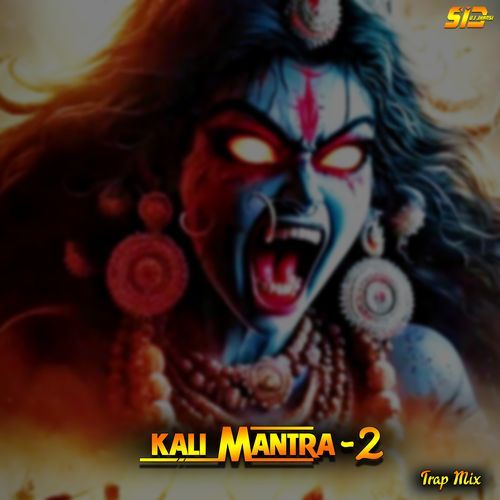 Kali Mantra, Pt. 2