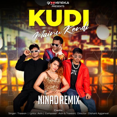 Kudi Mainu Kendi - Ninad Remix