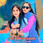 LEBA SARDI ME AAJAJYO