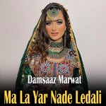 Ma La Yar Nade Ledali