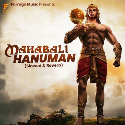 Mahabali Bajrangbali (Slowed & Reverb)