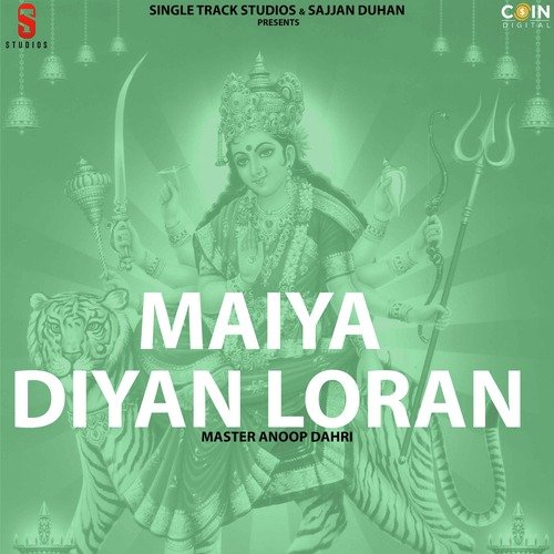 Maiya Diyan Loran