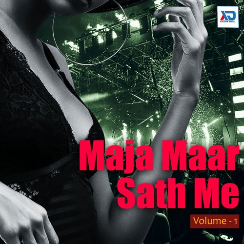 Maja Maar Sath Me, Vol. 1