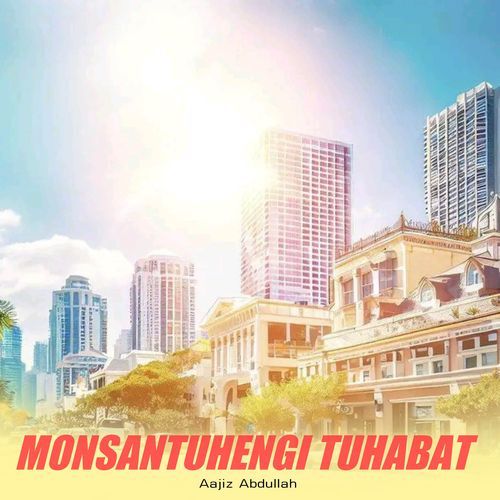 MonsanTuhengi Tuhabat