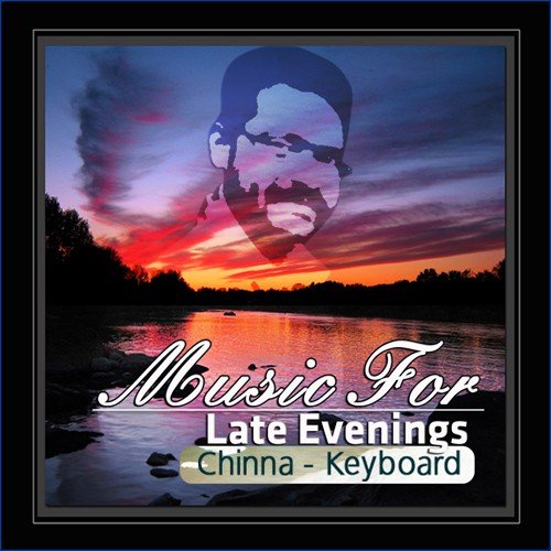 Music For Late Evenings - Chinna - Keyboard