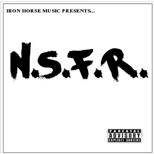 N.S.F.R (Not Safe for Radio)