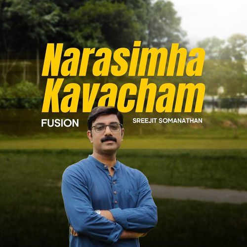 Narasimha Kavacham Fusion