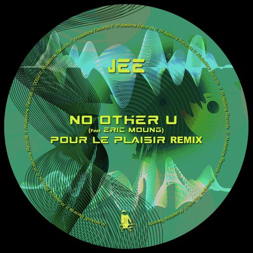 No Other U (Pour Le Plaisir Remix)