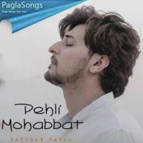 pehli mohabbat song pk pehli mohabbat song pk