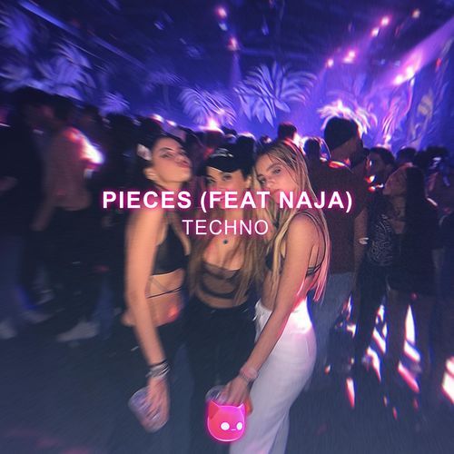 Pieces (feat. Naja)