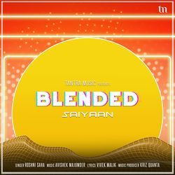 Saiyaan (Blended)