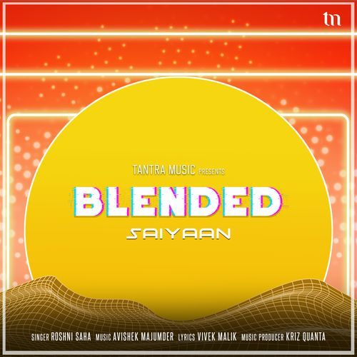 Saiyaan (Blended)