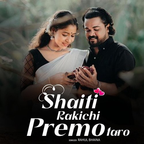 Shaiti Rakichi Premo Taro