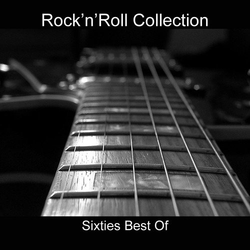 Sixties Best Of (Rock'n'Roll Collection)