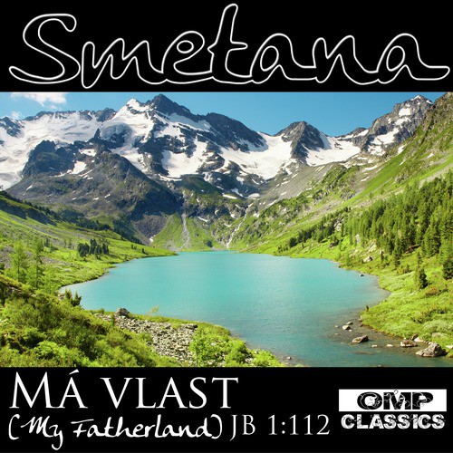 Smetana: Má vlast (My Fatherland), JB 1:112