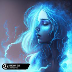 Somebody Else by Le Bober, Deep Mage