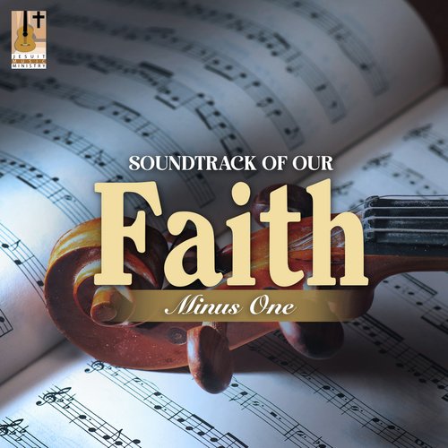 Soundtrack of Our Faith (Minus One)_poster_image