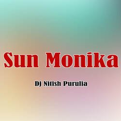 Sun Monika Dj Nitish Purulia-KAAkAQJ1BFQ