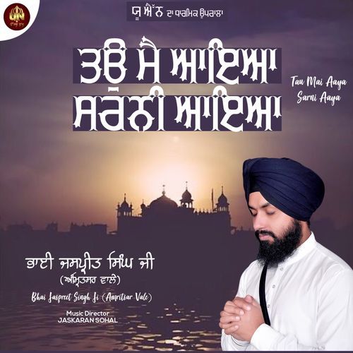 Tau Mai Aaya Sarni Aaya
