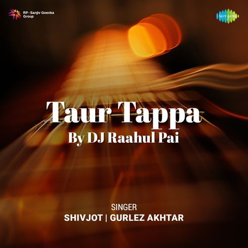 Taur Tappa By DJ Raahul Pai