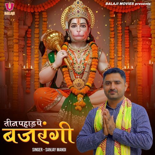Teen Pahad Pe Bajrangi