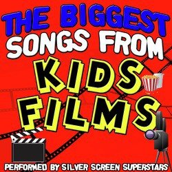 The Biggest Songs from Kids Films