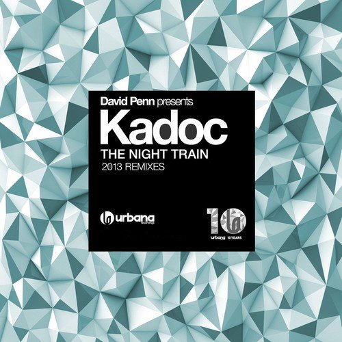 The Night Train (2013 Remixes)