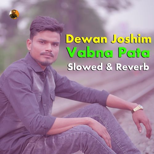 Vabna Pata (Slowed & Reverb)