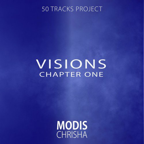 Visions (Chapter One)