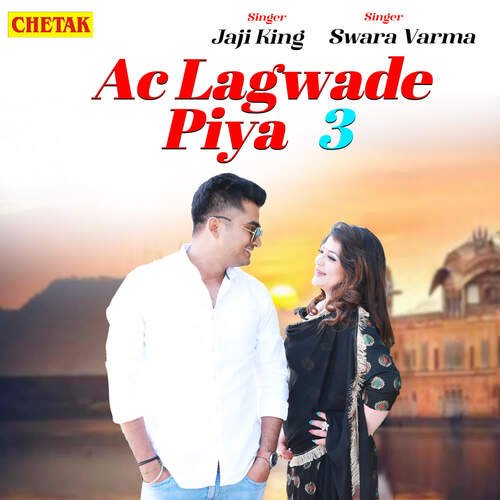 Ac Lagwade Piya 3