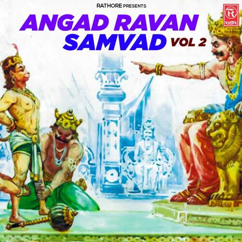 Angad Ravan Samvad Vol 2