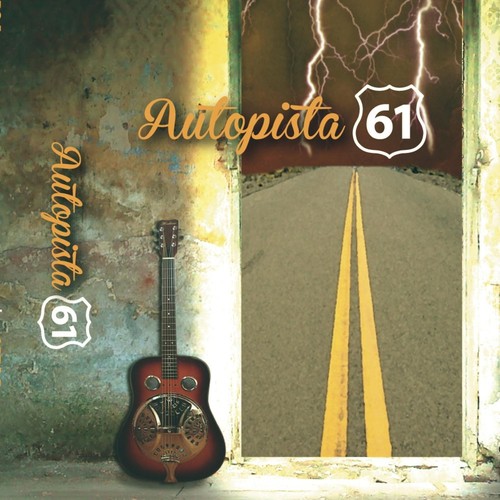 Autopista 61: 1er Álbum / 1er EP