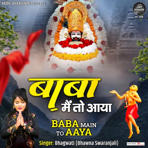 Baba Main To Aaya
