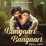 Bangaari Bangaari - Chill Lofi