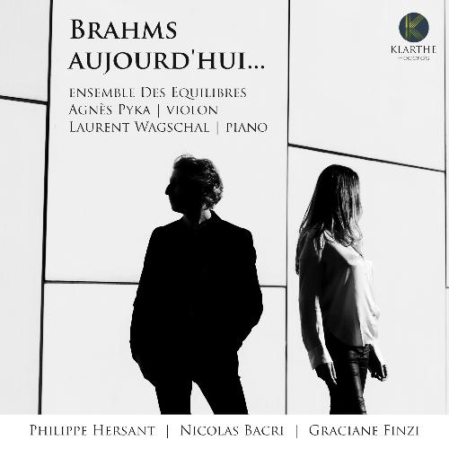 Brahms aujourd&#039;hui...