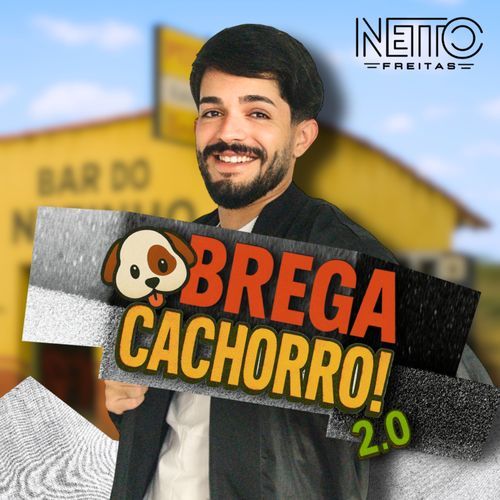 Brega Cachorrro 2.0