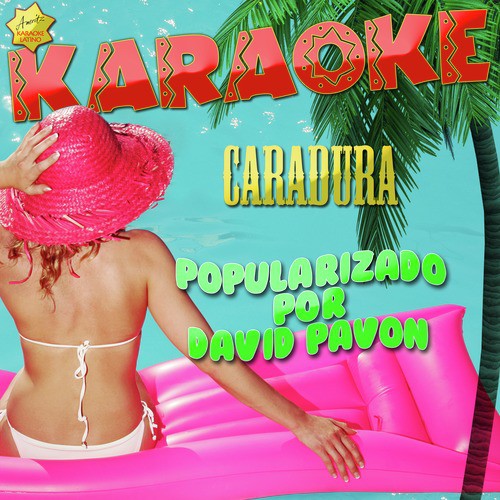 Caradura (Popularizado por David Pavon) [Karaoke Version] cover art