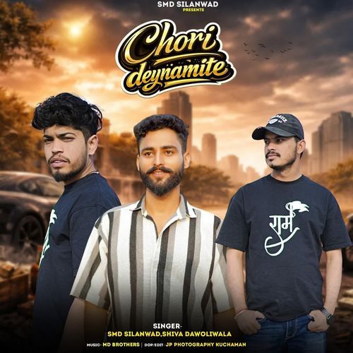 Chori Deynamite
