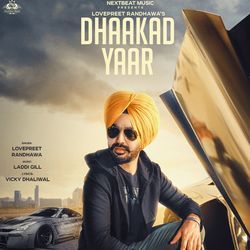 Dhaakad Yaar-BT44fDEdWUA