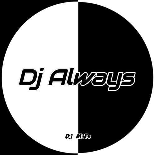 Dj Always