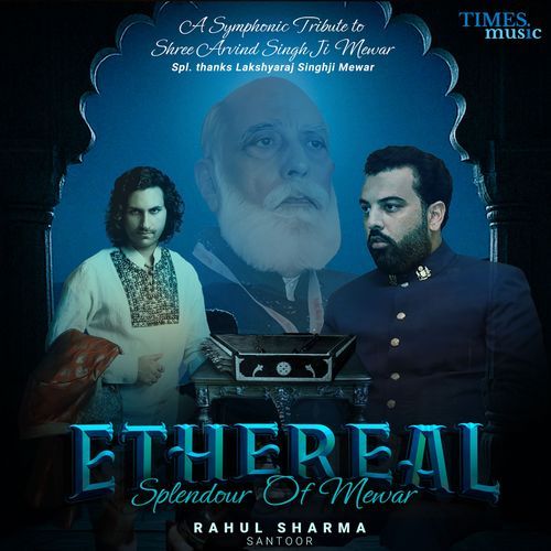 Ethereal - Splendour of Mewar