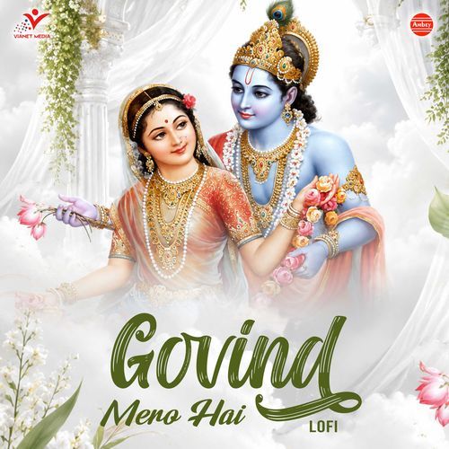 Govind Mero Hai-Lofi